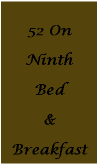 Text Box: 52 On NinthBed & Breakfast